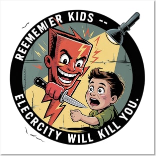 Electricity-Will-Kill-You Posters and Art